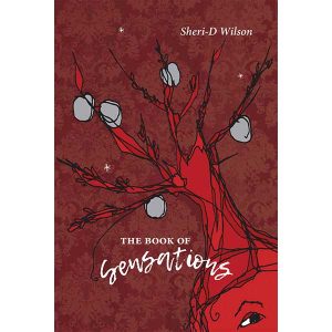 The Book of Sensations | Sheri-D Wilson