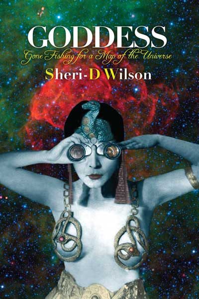 Goddess Gone Fishing for a Map of the Universe | Sheri-D Wilson