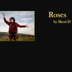 Roses video poem featured image | Sheri-D Wilson